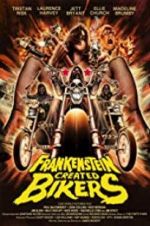Watch Frankenstein Created Bikers Vodly