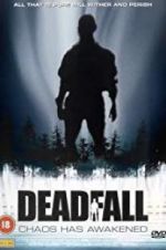 Watch Deadfall Vodly
