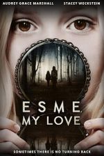 Watch Esme, My Love Vodly