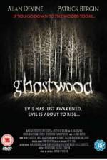 Watch Ghostwood Vodly