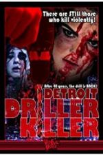 Watch Detroit Driller Killer Vodly