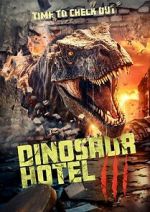 Watch Dinosaur Hotel 3 Vodly
