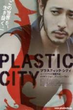 Watch Plastic City - (Dangkou) Vodly