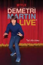 Watch Demetri Martin: Live (At the Time) Vodly