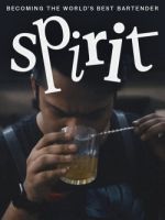 Watch Spirit - Becoming the World's Best Bartender Vodly