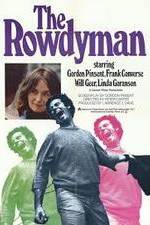 Watch The Rowdyman Vodly