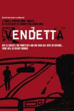 Watch Vendetta Vodly