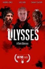 Watch Ulysses: A Dark Odyssey Vodly