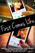 Watch First Comes Like Vodly