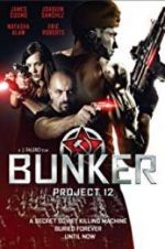 Watch Bunker: Project 12 Vodly