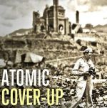 Watch Atomic Cover-up Vodly