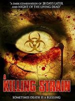 Watch The Killing Strain Vodly