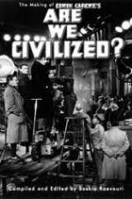 Watch Are We Civilized Vodly