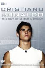 Watch Cristiano Ronaldo: The Boy Who Had a Dream Vodly