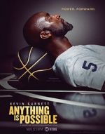 Watch Kevin Garnett: Anything Is Possible Vodly