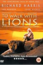 Watch To Walk with Lions Vodly