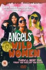 Watch Angels' Wild Women Vodly