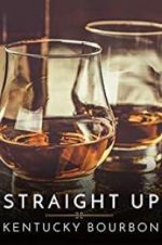 Watch Straight Up: Kentucky Bourbon Vodly