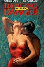 Watch Dancing with Danger Vodly