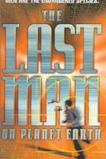 Watch The Last Man on Planet Earth Vodly