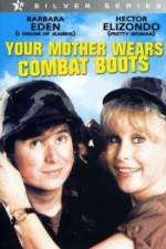 Watch Your Mother Wears Combat Boots Vodly