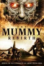 Watch The Mummy Rebirth Vodly