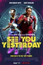 Watch See You Yesterday Vodly