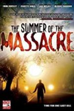 Watch The Summer of the Massacre Vodly