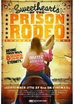 Watch Sweethearts of the Prison Rodeo Vodly