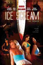 Watch Ice Scream: The ReMix Vodly