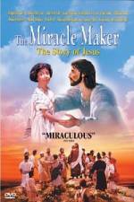 Watch The Miracle Maker - The Story of Jesus Vodly