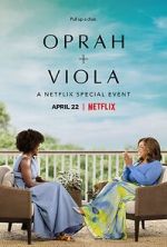 Watch Oprah + Viola: A Netflix Special Event (TV Special 2022) Vodly