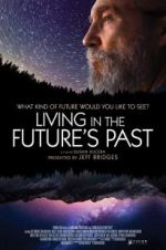 Watch Living in the Future\'s Past Vodly