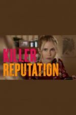 Watch Killer Reputation Vodly