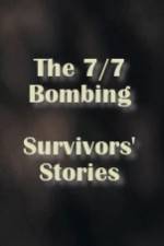 Watch The 7/7 Bombing: Survivors' Stories Vodly