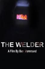 Watch The Welder Vodly