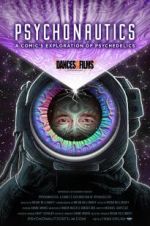 Watch Psychonautics: A Comic\'s Exploration Of Psychedelics Vodly