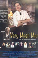 Watch Very Mean Men Vodly