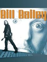 Watch Bill Bailey: Bewilderness Vodly