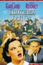 Watch Thoroughbreds Don't Cry Vodly