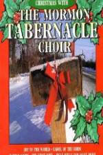 Watch Christmas With The Mormon Tabernacle Choir Vodly