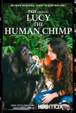 Watch Lucy, the Human Chimp Vodly