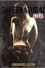 Watch Supernatural Tales Vodly