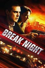 Watch Break Night Vodly