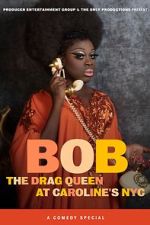 Watch Bob the Drag Queen: Live at Caroline\'s (TV Special 2020) Vodly