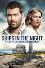 Watch Ships in the Night: A Martha\'s Vineyard Mystery Vodly