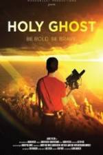 Watch Holy Ghost Vodly