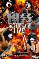 Watch Kiss Rock the Nation - Live Vodly