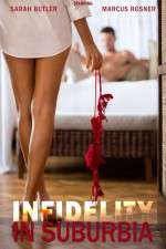 Watch Infidelity in Suburbia Vodly