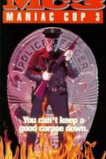 Watch Maniac Cop 3: Badge of Silence Vodly